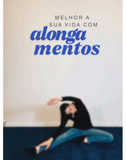 E-Book "Melhore a sua vida com alongamentos"
